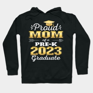 Proud Mom Of Pre K School Graduate 2023 Graduation Mom Hoodie